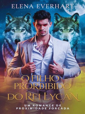 cover image of O Filho Proibido do Rei Lycan